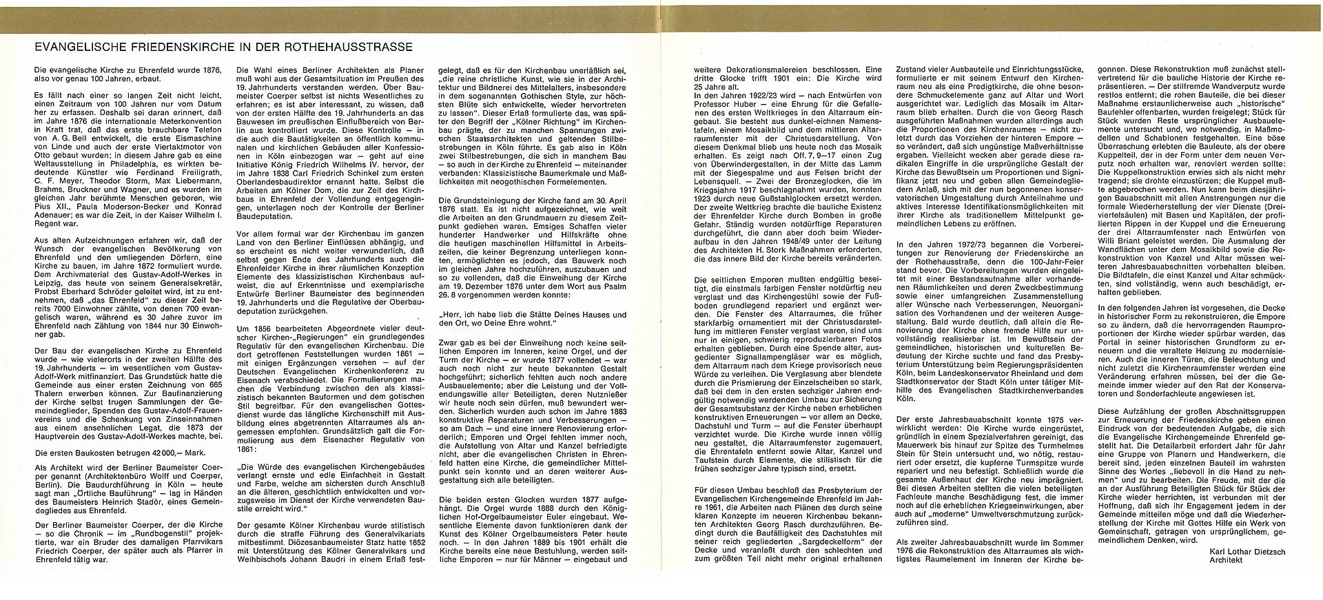 Text by architect Karl-Lothar Dietzsch, who was responsible for the restoration and renovation of the Friedenskirche in Cologne-Ehrenfeld from 1975-1977.